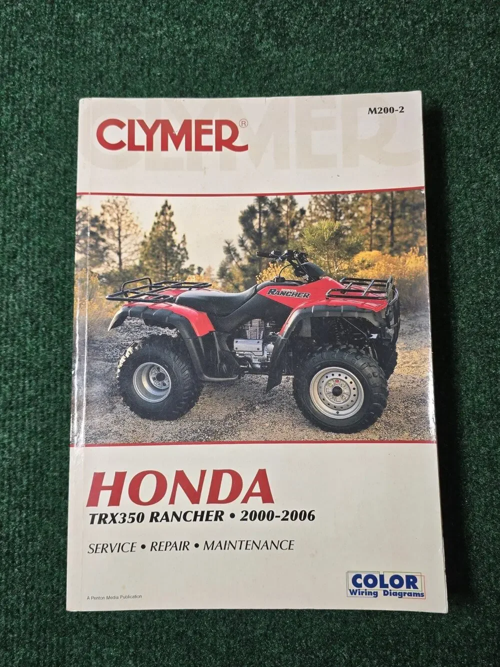 00-06 Honda Rancher 350 TRX350FE Clymer Service Repair Manual M200-2 FE FM TE TM